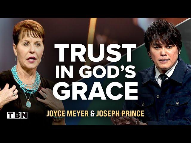 Joyce Meyer & Joseph Prince: Motivational Sermons on Trusting in God and His Grace | TBN