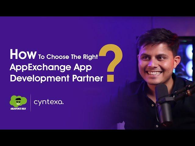 How To Choose The Right AppExchange App Development Partner | #salesforce #appexchange