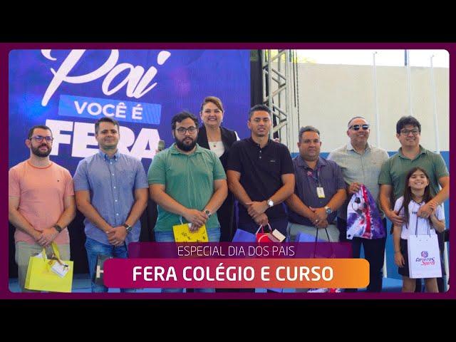 DIA DOS PAIS DO FERA COLÉGIO E CURSO