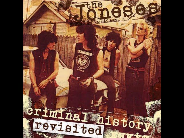 The Joneses - Criminal History Revisited (Full Album)