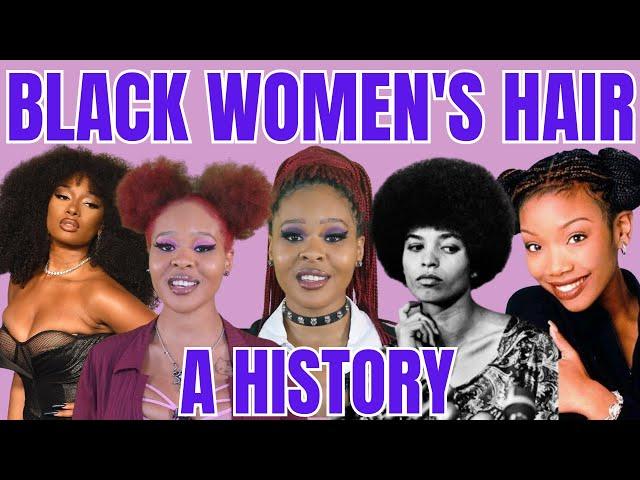 A Black Women's History of Hair