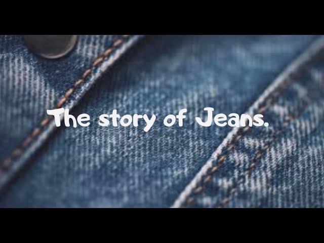 The Story of Jeans. ESL | English Portal