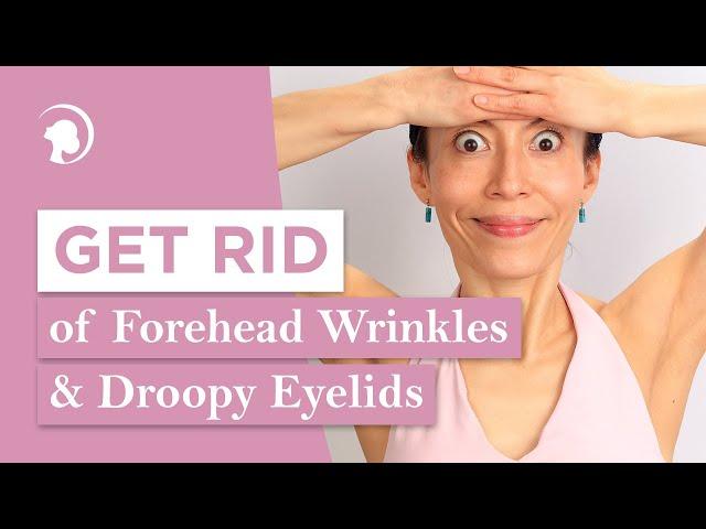 Try This Exercise to Get Rid of Forehead Wrinkles and Droopy Eyelids