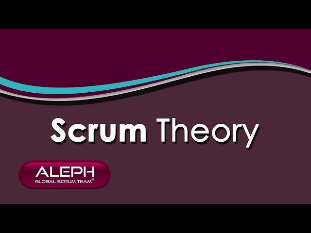 #ScrumTheory | #ALEPH-GLOBAL #SCRUM TEAM ™