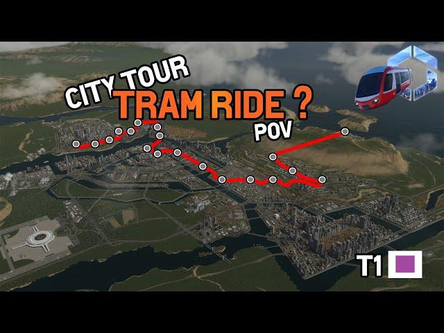 Cities Skylines: 2 POV Tram Ride real sounds 3 Lines trough beautiful metropolis - tour multi view