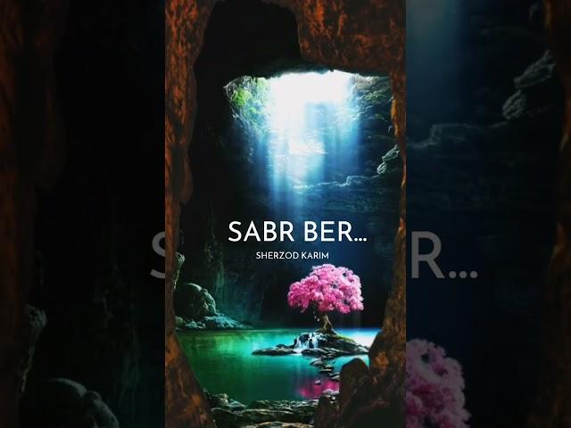 Sherzod Karim - Sabr ber...