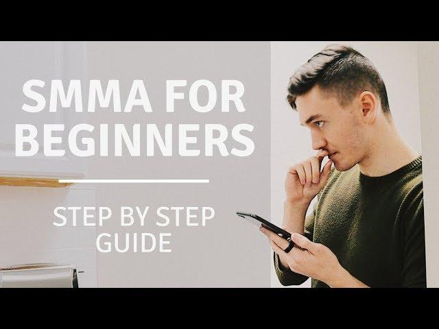 Step by Step Beginner Guide to start SMMA in 2020 | Land your First Client
