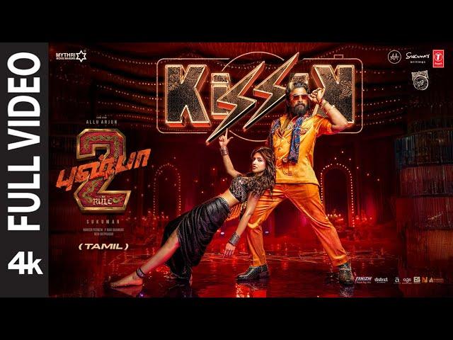 Full Video: KISSIK (Tamil) | Pushpa 2 The Rule | Allu Arjun | Sukumar | Sreeleela | DSP