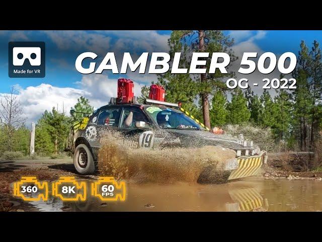 Gambler 500 OG 2022 Off-Road Adventure Rally 8K 360 Video 60fps