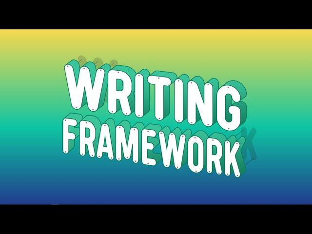 Writing Framework