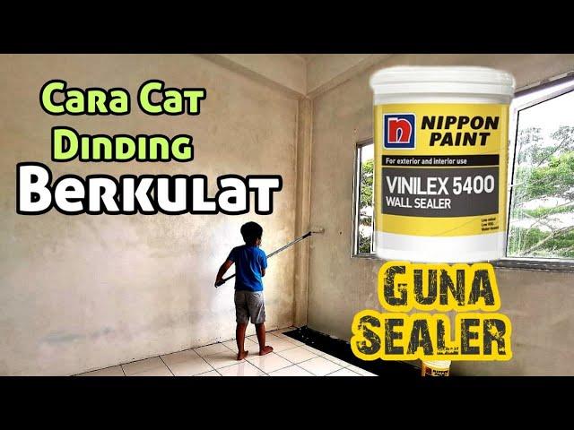 CARA CAT DINDING BERKULAT MENGGUNAKAN WALL SEALER #NIPPONPAINT #MENGECATBILIK