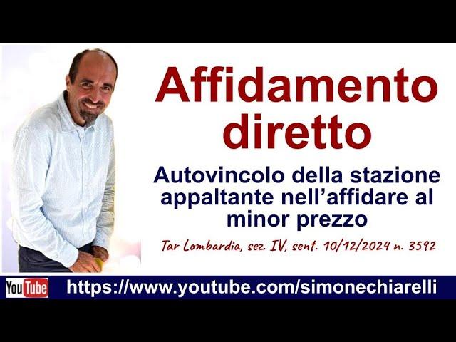 AFFIDAMENTO DIRETTO: l'autovincolo della S.A. è davvero vincolante? commento (13/12/2024)