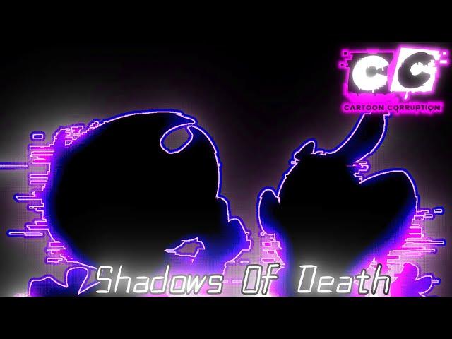 GetFidgedKid: Shadows Of Death [Cartoon Corruption OST]