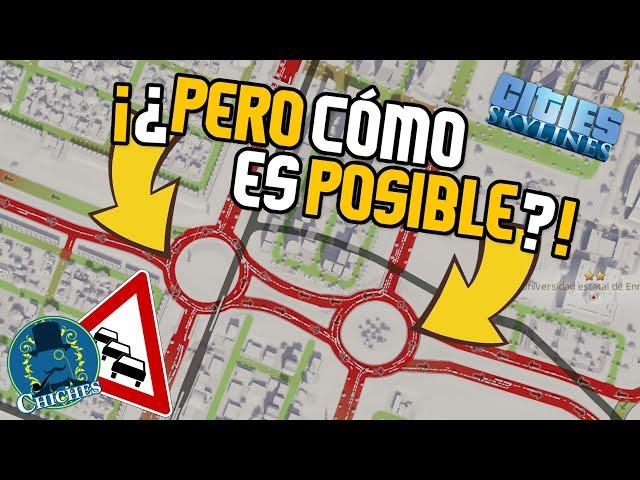 ATASCO INCREÍBLE ¡¡¿PERO CÓMO ES POSIBLE?!! Cities Skylines: Arreglando Vuestras Ciudades