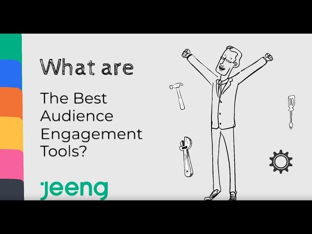 What Are the Best Audience Engagement Tools?