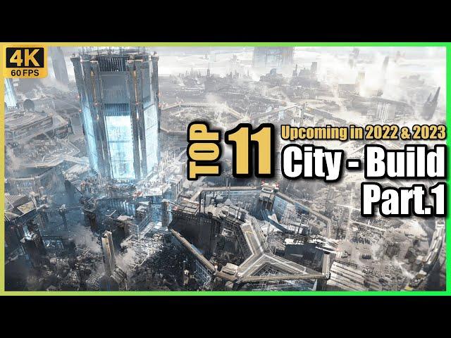 Top 11 City-Building Games Part.1 Upcoming in 2022 & 2024