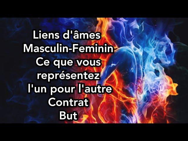 Liens d'âmes Masculin-Féminin intemporel. But de la rencontre?