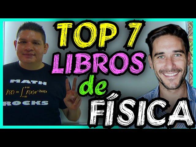 TOP 7 LIBROS de FÍSICA para GANARLE a Javier SANTAOLALLA (Reseña y Recomendaciones)