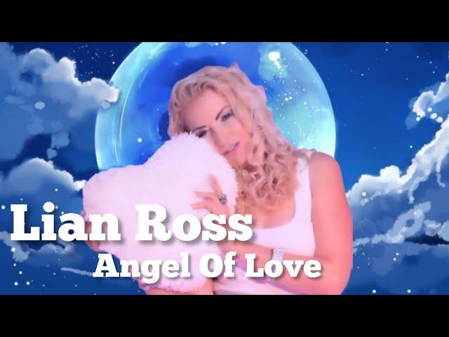 Lian Ross - Angel Of Love