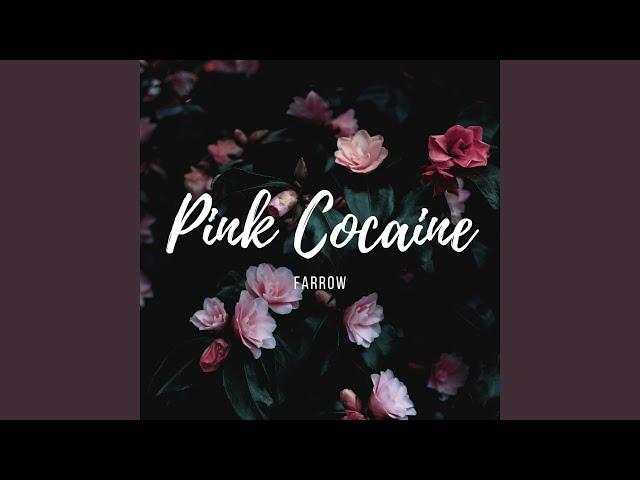 Pink Cocaine