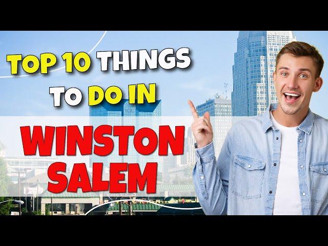 TOP 10 Things to do in Winston-Salem, North Carolina 2023!