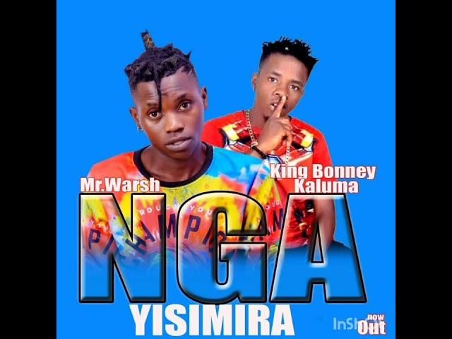 NGAYISIMIRA _KING BONNEY KALUMA X MR.WARSH (OFFICIAL AUDIO)