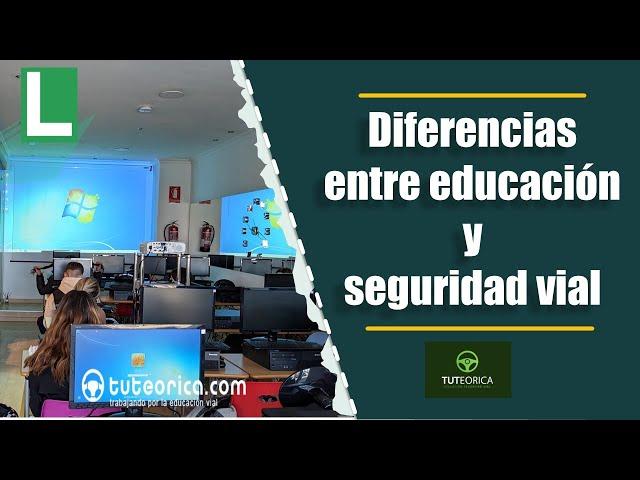 Diferencias entre educación y seguridad vial