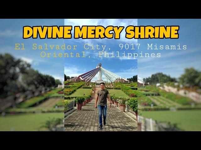 DIVINE MERCY SHRINE - El Salvador City, 9017 Misamis Oriental, Philippines | Juan Civilian Travel