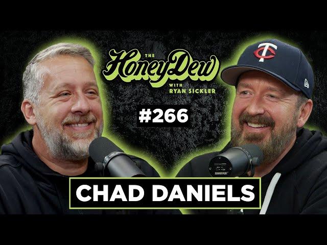 HoneyDew Podcast #266 | Chad Daniels