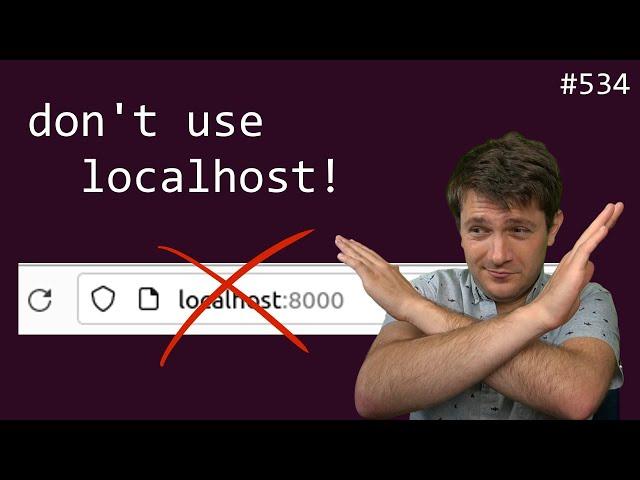 don't use localhost (intermediate) anthony explains #534