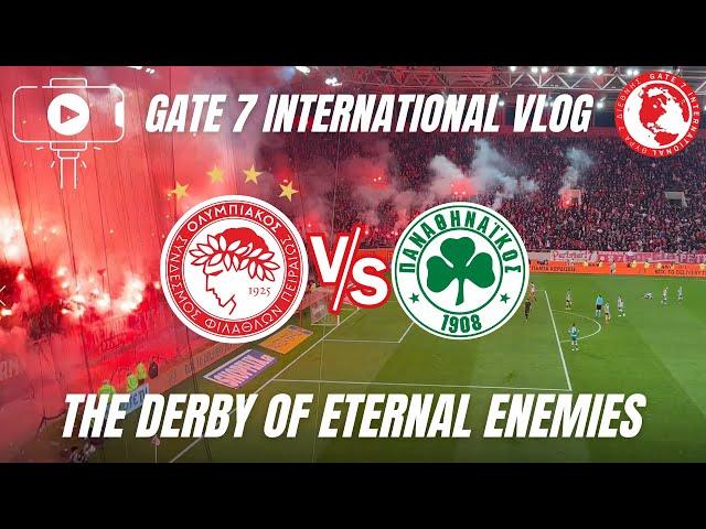 VLOG | OLYMPIACOS vs PANATHINAIKOS | The Derby of Eternal Enemies