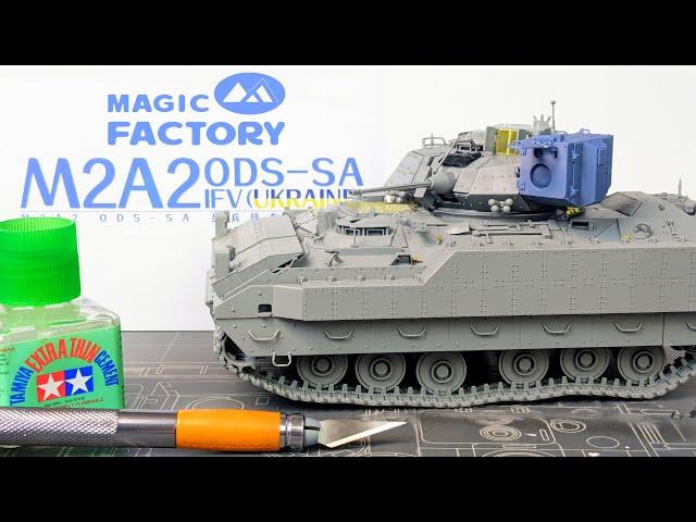 Post-Build Review: Magic Factory 1/35 Bradley M2A2 ODS-SA (Ukraine) -- BFiST Conversion