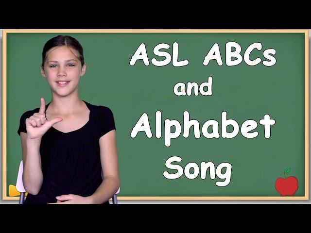 ASL Alphabet Lesson and Slow Alphabet Song