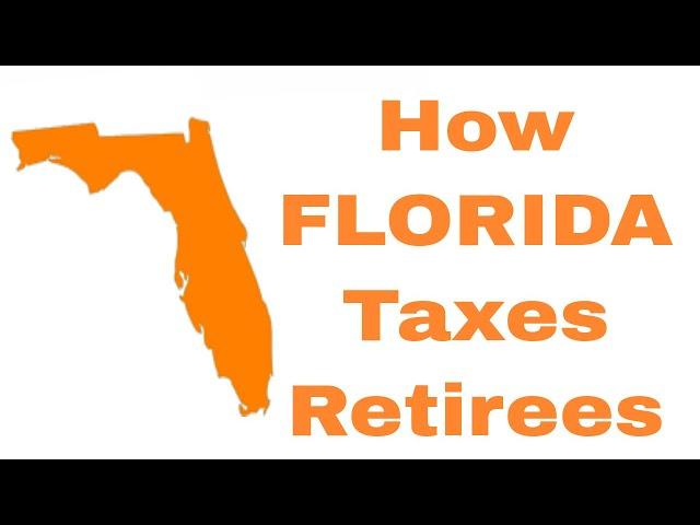 How Florida Taxes Retirees