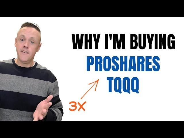 Why I Bought The TQQQ | 3x QQQ Leveraged ETF