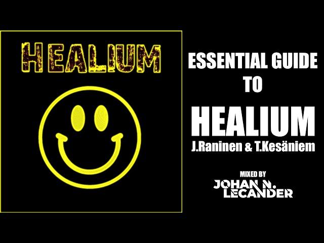 [Acid Techno] Essential Guide To Healium (J.Raninen & T.Kesäniemi) - DJ Mix by Johan N. Lecander