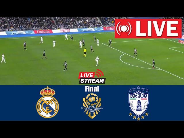 [LIVE] Real Madrid vs. Pachuca | FIFA Intercontinental Cup 2024™ Final | Match Live Today!