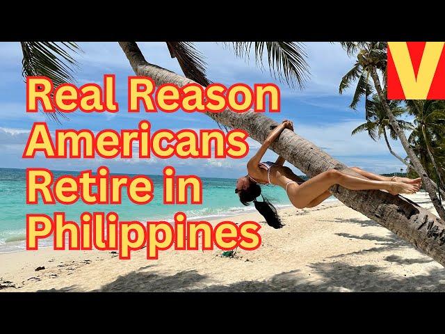 The Real Reason Americans Retire in the Philippines