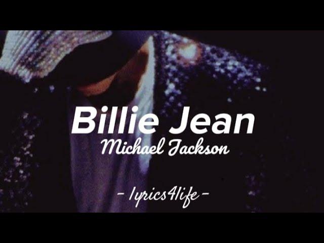 Michael Jackson - Billie Jean (Lyrics)