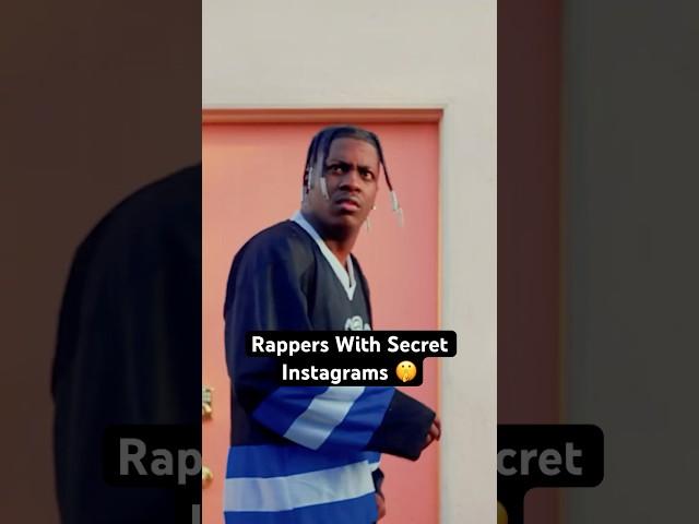 Rappers With Secret Instagram Accounts 