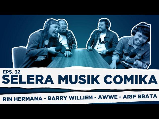 SELERA MUSIK COMIKA - Podcast Comika Eps 32