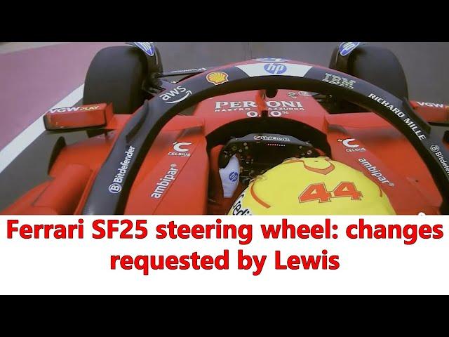 F1, Ferrari SF-25: the most important steering wheel modifications requested by Lewis Hamilton