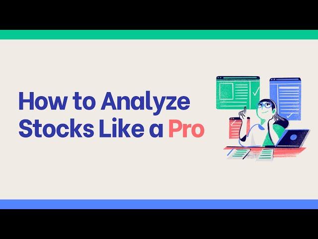 How to Analyze Stocks in 15 Easy Steps