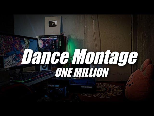 Dance Montage One Million ( DJ Topeng Remix )