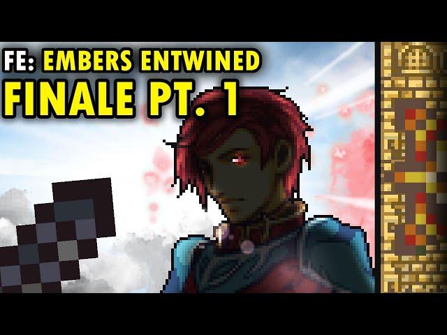 Ashes to Ashes | Fire Emblem: Embers Entwined Finale Pt. 1