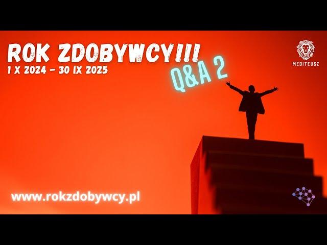 ROK ZDOBYWCY Q&A NR 2 - CO W ROKU ZDOBYWCY ....?