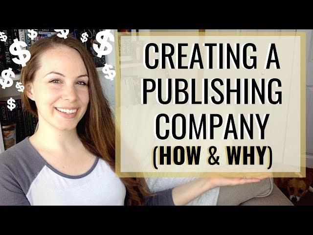 How (and Why) to Start Your Own Publishing Company | Author Business, Taxes, ISBNs, and more!