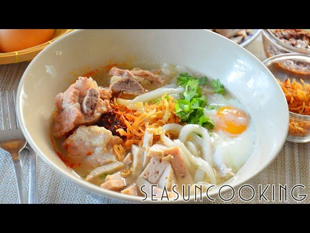 ข้าวเปียก (ก๋วยจั๊บญวน) ซี่โครงหมูอ่อน+กระดูกเล้ง แถมวิธีทำไข่ออนเซ็น