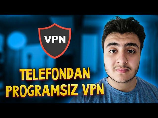 TELEFONDAN VPN NASIL AÇILIR ! PROGRAMSIZ VPN DEĞİŞTİRME - VPN NASIL KURULUR ? - VPN NEDİR ?