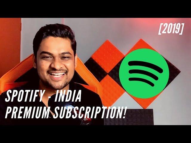 Spotify - India Premium Subscription! [2019]